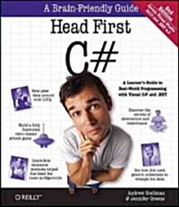 Head First C#: A Learners Guide to Real-World Programming with Visual C# and .Net (Paperback, 2nd)