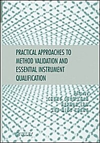 Practical Approaches to Method Validation and Essential Instrument Qualification (Hardcover)