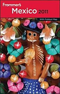 Frommers Mexico 2011 (Paperback, 1st, FOL)