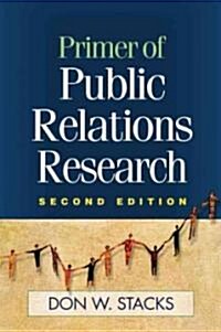 Primer of Public Relations Research (Hardcover, 2)