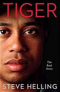 Tiger: The Real Story (Hardcover)