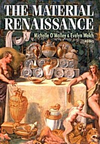 The Material Renaissance (Paperback)