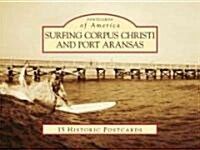 Surfing Corpus Christi and Port Aransas (Loose Leaf)