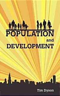 Population and Development : The Demographic Transition (Paperback)