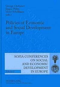 Policies of Economic and Social Development in Europe: 11 Th Annual Conference of the Faculty of Economics and Business Administration- Dedicated to t (Hardcover)