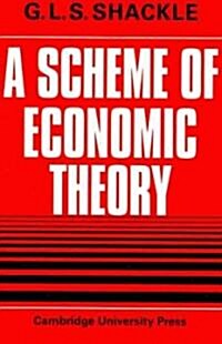 A Scheme of Economic Theory (Paperback)