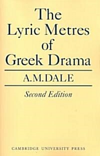 Lyric Metres of Greek Drama (Paperback)