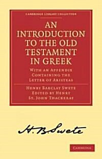 An Introduction to the Old Testament in Greek : With an Appendix Containing the Letter of Aristeas (Paperback)