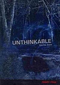 Unthinkable (Paperback)
