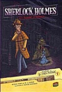 Sherlock Holmes and a Scandal in Bohemia: Case 1 (Paperback)