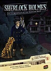 Sherlock Holmes and the Adventure of the Speckled Band: Case 5 (Paperback)