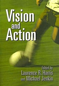 Vision and Action (Paperback)