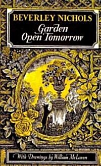 Garden Open Tomorrow (Paperback)