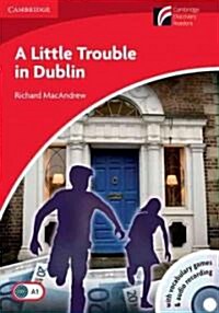 A Little Trouble in Dublin Level 1 Beginner/Elementary /Audio CD [With CDROM] (Hardcover, American Englis)