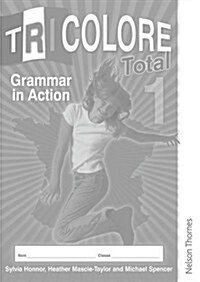 Tricolore Total 1 Grammar in Action (8 pack) (Paperback)