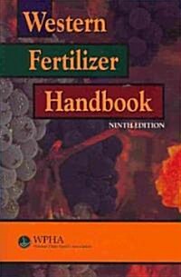 Western Fertilizer Handbook (Paperback, 9th)