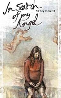 In Search of My Angel (Paperback)