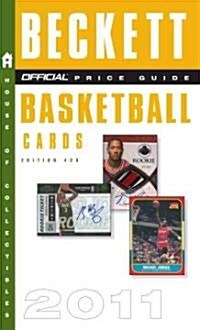 The Beckett Official Price Guide to Basketball Cards 2011 (Paperback, 20th, Original)