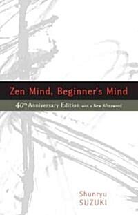 Zen Mind, Beginners Mind (Hardcover, 40, Anniversary)