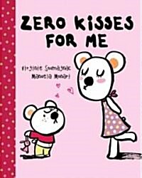 Zero Kisses for Me (Hardcover, Translation)