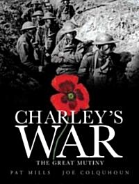 Charleys War (Vol. 7) - the Great Mutiny (Hardcover)