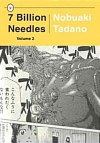 7 Billion Needles, Volume 2 (Paperback)