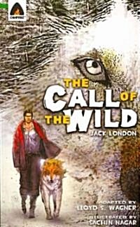 The Call of the Wild: The Graphic Novel (Paperback)