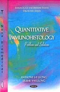 Quantitative Immunohistology (Paperback, UK)