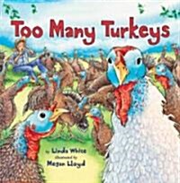 Too Many Turkeys (Hardcover)