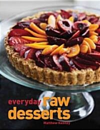 Everyday Raw Desserts (Paperback)