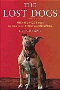 The Lost Dogs (Hardcover)
