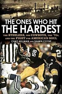 The Ones Who Hit the Hardest (Hardcover)