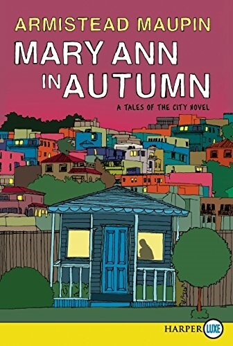 Mary Ann in Autumn: A Tales of the City Novel (Paperback)