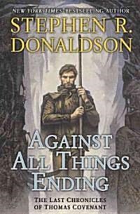 Against All Things Ending (Hardcover)