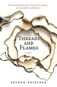 Threads and Flames (Hardcover)