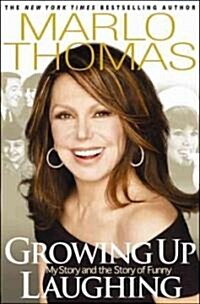 Growing Up Laughing (Hardcover)