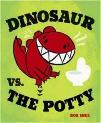 Dinosaur vs. the Potty (Hardcover)