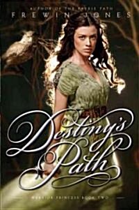 Warrior Princess #2: Destinys Path (Paperback)