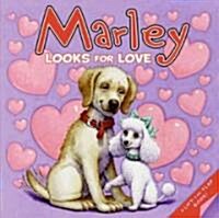 Marley: Marley Looks for Love (Paperback)