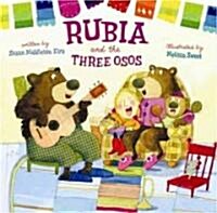 Rubia and the Three Osos (Hardcover)