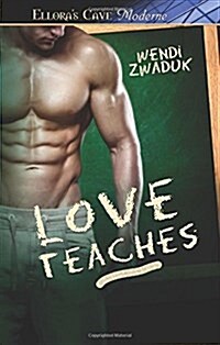 Love Teaches (Paperback)