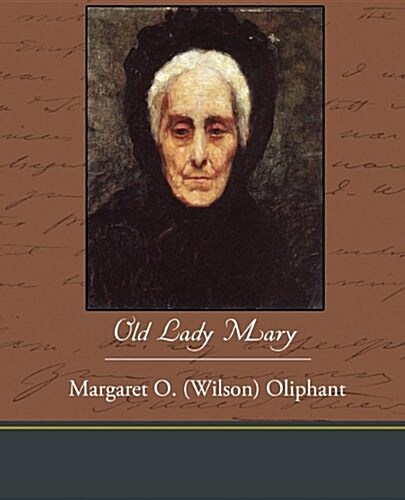 Old Lady Mary (Paperback)