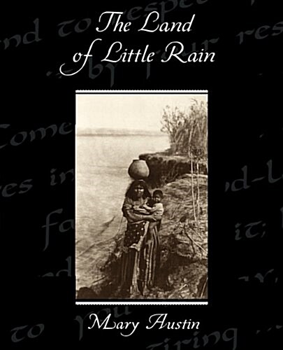 The Land of Little Rain (Paperback)