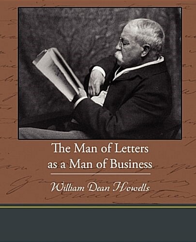 The Man of Letters as a Man of Business (Paperback)