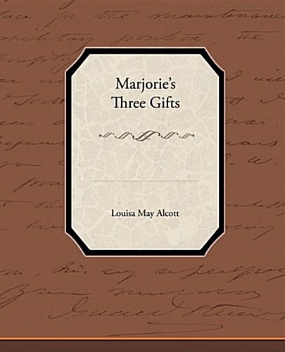 Marjorie S Three Gifts (Paperback)