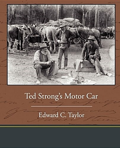 Ted Strongs Motor Car (Paperback)