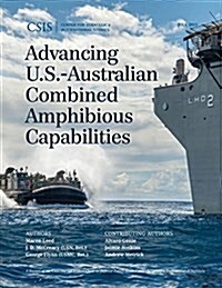 Advancing U.S.-Australian Combined Amphibious Capabilities (Paperback)