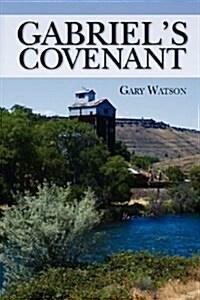 Gabriels Covenant (Paperback)