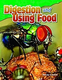 Digestion and Using Food (Paperback)