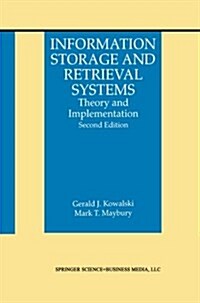 Information Storage and Retrieval Systems: Theory and Implementation (Paperback, 2, 2002)